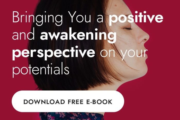 Profile of a person against a burgundy background with the text: Bringing you a positive and awakening perspective on your potentials. Below is a button labeled Download Free E-Book.