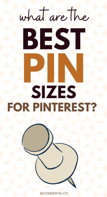 Pinned Interest The Best Pinterest Pin Sizes and Formats for Maximum Engagement - Bloom ...